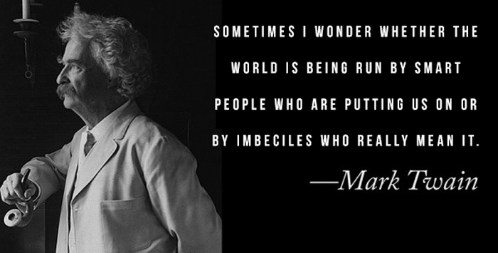 mark twain quotes who runs the world - Mark Twain Quotes